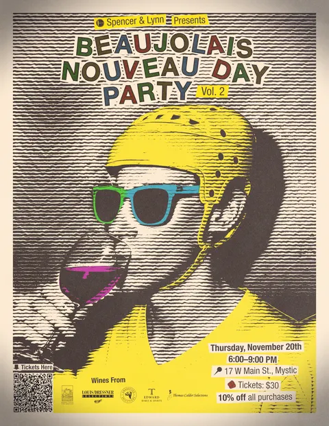 Spencer & Lynn Presents: The Beaujolais Party — Nouveau & Beyond!