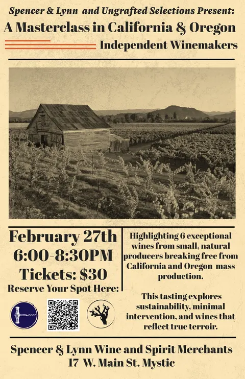 Spencer & Lynn & Ungrafted Selections Present: A Masterclass in California & Oregon Independent Winemakers