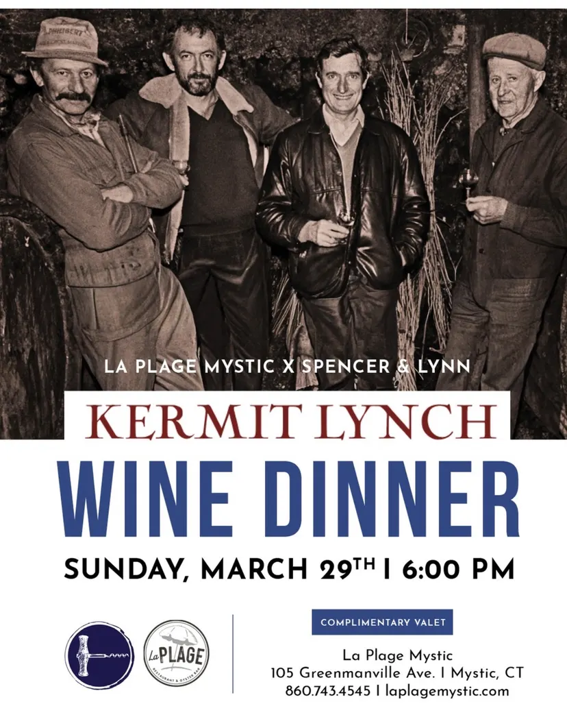 La Plage Mystic x Spencer & Lynn: Kermit Lynch Wine Dinner