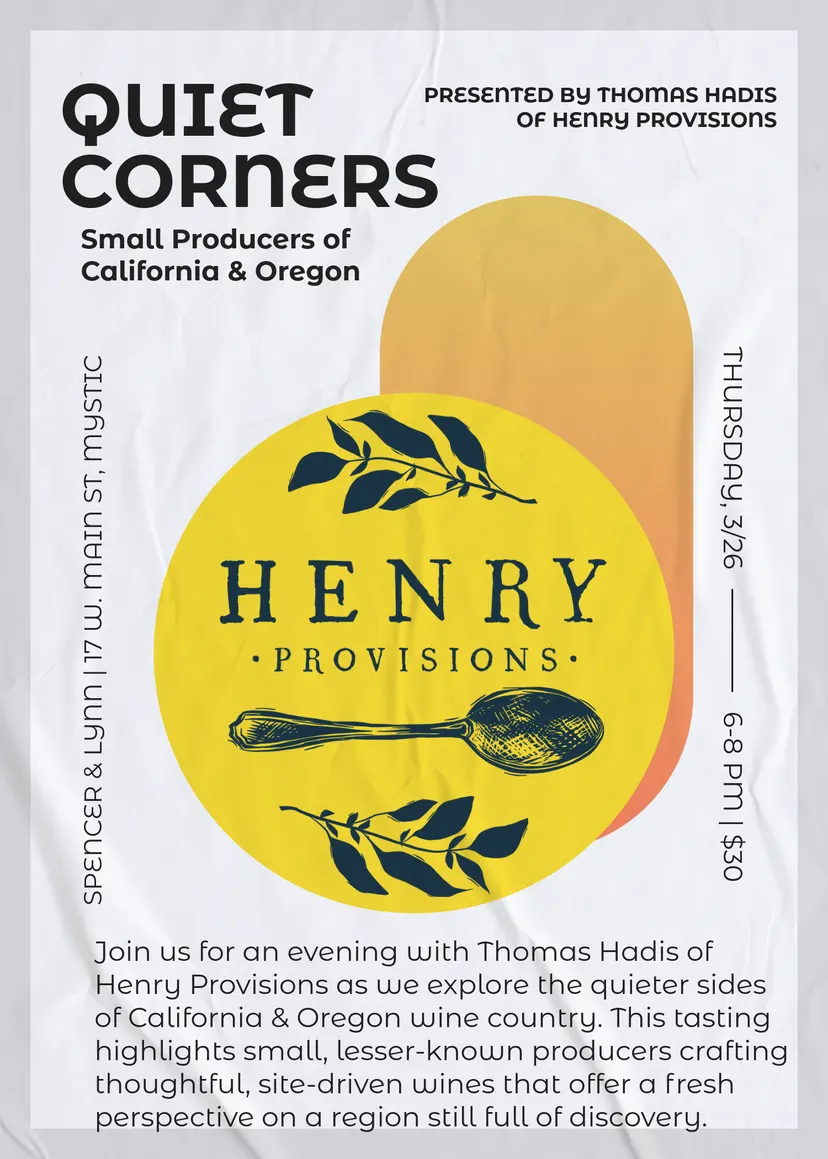 Quiet Corners: Small-Producer Wines of California & Oregon with Thomas Hadis of Henry Provisions