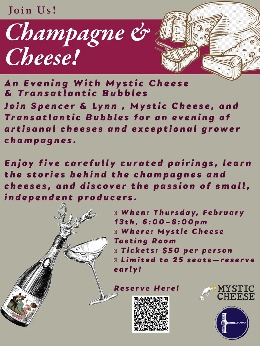Champagne & Cheese! An Evening With Mystic Cheese & Transatlantic Bubbles